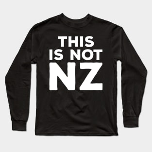 This is Not NZ Long Sleeve T-Shirt